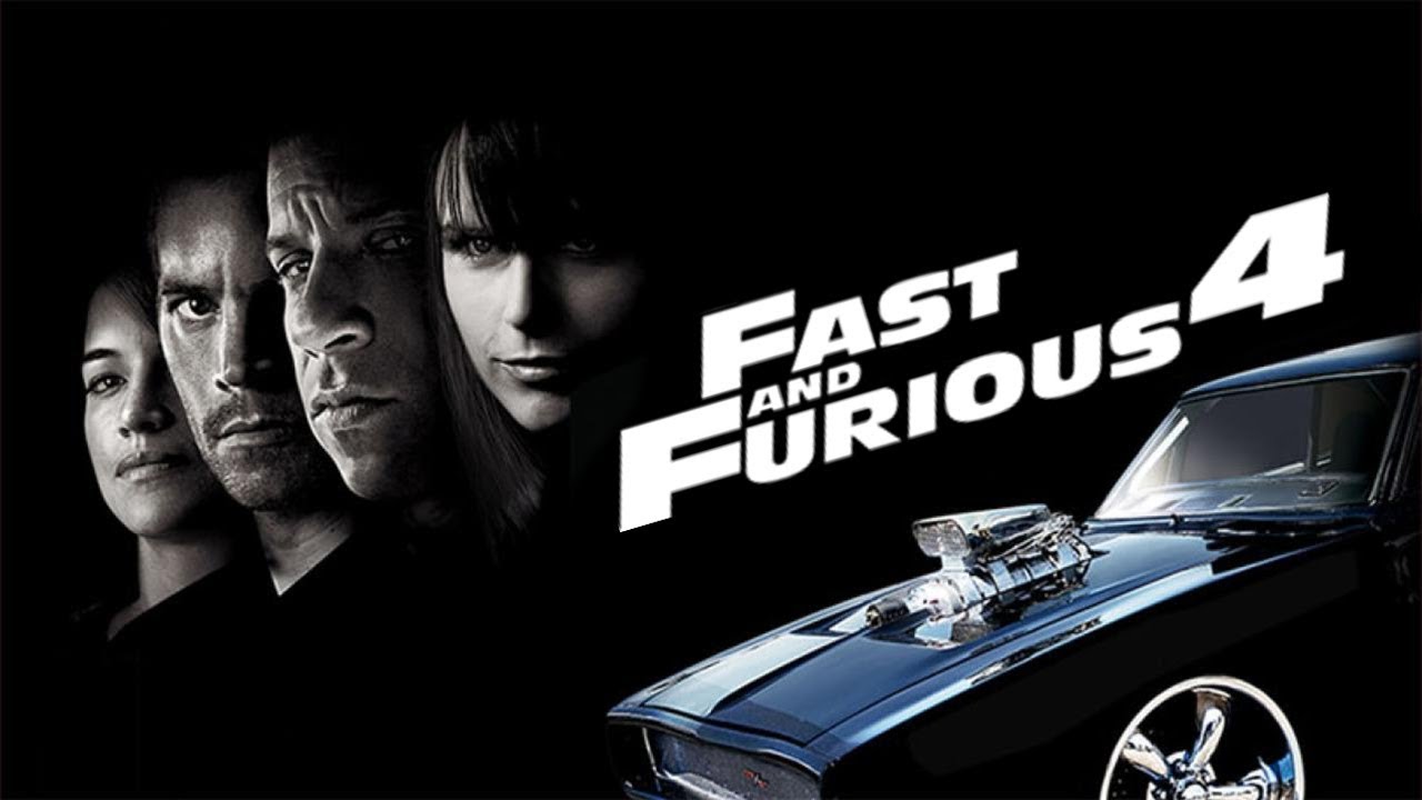 FAST AND FURIOUS 4